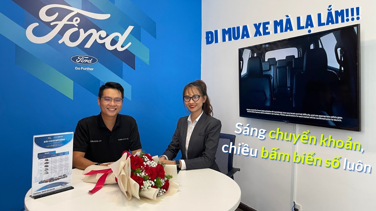 Bất ngờ khi mua xe tại Suoi Tien Ford