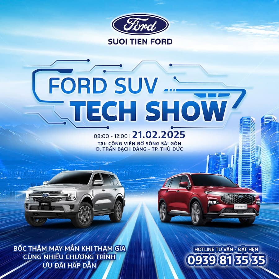 FORD SUV TECH SHOW – SỰ KIỆN ĐỈNH CAO KHÔNG THỂ BỎ LỠ CÙNG FORD