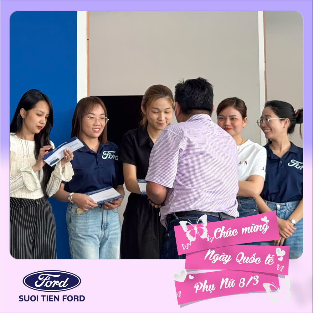 SUỐI TIÊN FORD CHÚC MỪNG QUỐC TẾ PHỤ NỮ 5