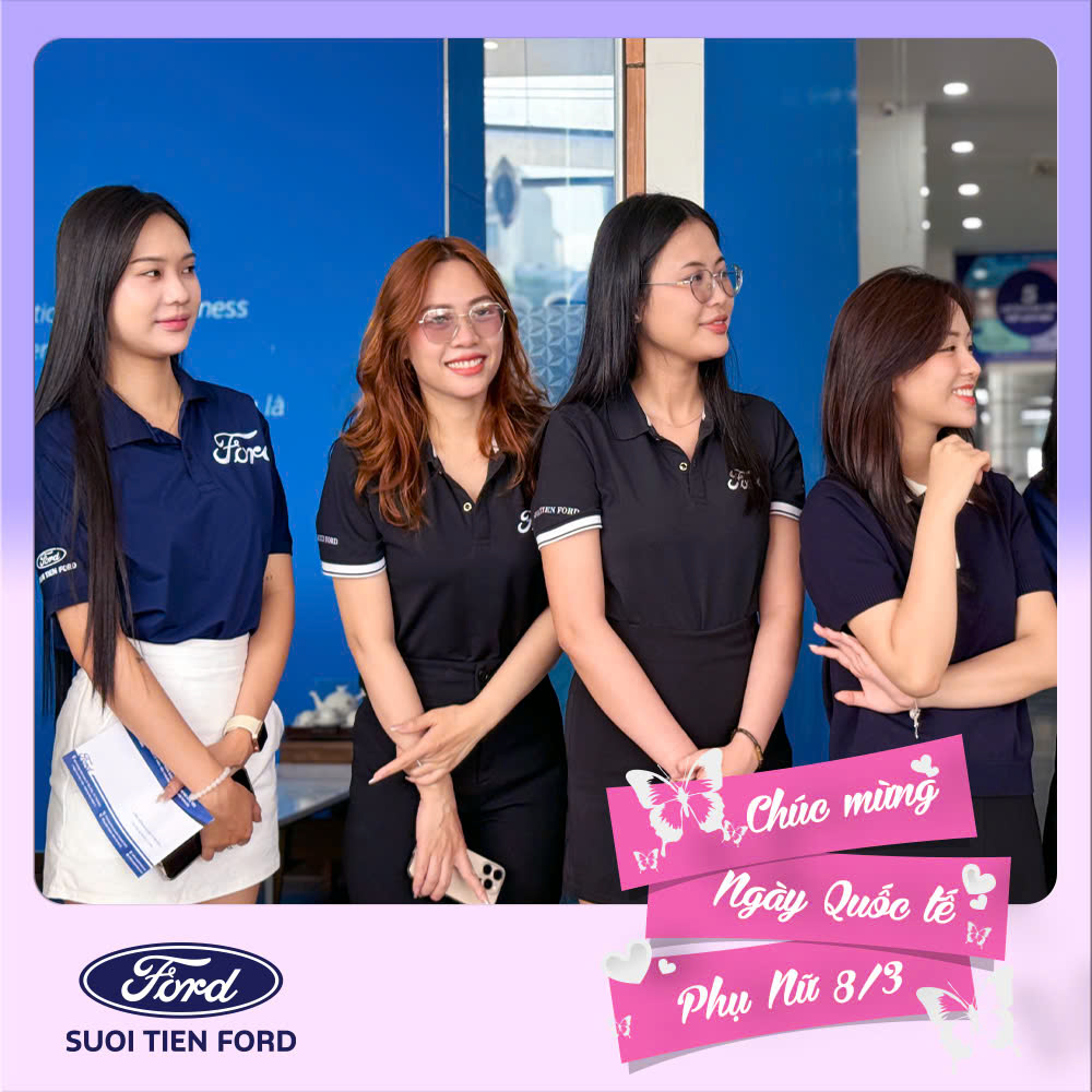 SUỐI TIÊN FORD CHÚC MỪNG QUỐC TẾ PHỤ NỮ 6