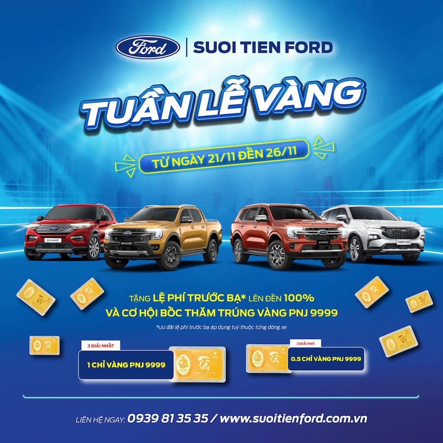 TUẦN LỄ VÀNG CÙNG SUỐI TIÊN FORD - ĐẠI TIỆC ƯU ĐÃI