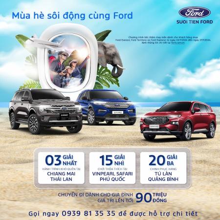MÙA HÈ SÔI ĐỘNG CÙNG FORD - CƠ HỘI VÀNG ĐỂ SỞ HỮU XE VÀ DU LỊCH MIỄN PHÍ