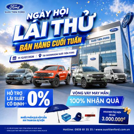 SỞ HỮU XE FORD DỄ DÀNG HƠN BAO GIỜ HẾT TẠI SUỐI TIÊN FORD