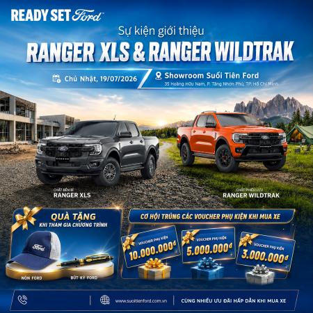 READY SET FORD | SỰ KIỆN RA MẮT FORD RANGER XLS & RANGER WILDTRAK MỚI