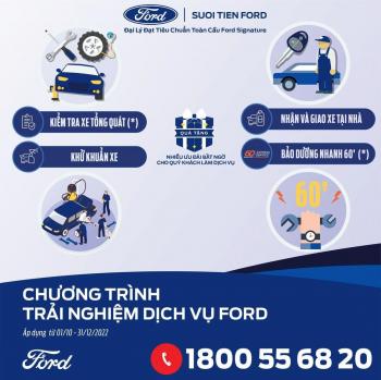 TRẢI NGHIỆM DỊCH VỤ BẢO TRÌ, BẢO DƯỠNG TẠI SUỐI TIÊN FORD