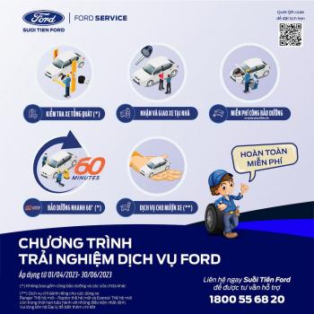 SUỐI TIÊN FORD TRIỂN KHAI CHƯƠNG TRÌNH TRẢI NGHIỆM DỊCH VỤ