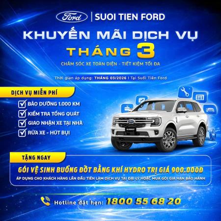 CHĂM XE CHUẨN HÃNG, TIẾT KIỆM TỐI ĐA TẠI SUỐI TIÊN FORD